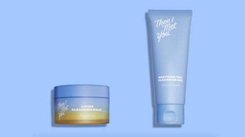 I Actually Look Forward to Washing My Face With Then I Met You's Cleansing Duo I Actually Look Forward to Washing My Face With Then I Met You's Cleansing Duo