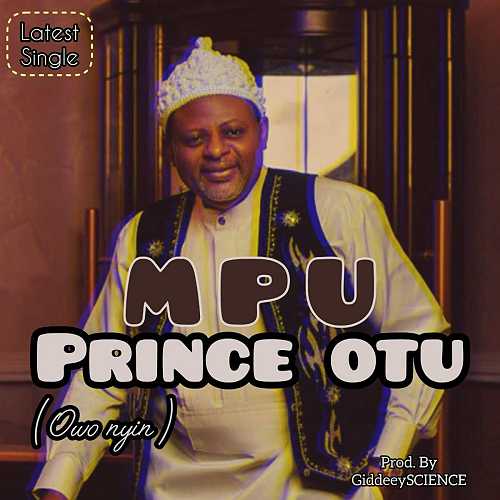 Download MP3: MPU – Sweet Prince (Prod. By GiddeeySCIENCE) Campaign Anthem For ” Governor Prince Bassey Edet Otu” @HeisAustine Download MP3: MPU – Sweet Prince (Prod. By GiddeeySCIENCE) Campaign Anthem For ” Governor Prince Bassey Edet Otu” @HeisAustine